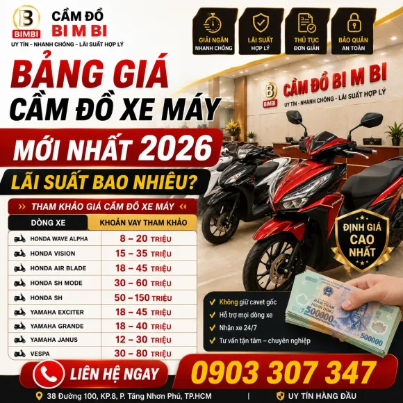 Bảng Giá Cầm Đồ Xe Máy Mới Nhất 2026 – Lãi Suất Bao Nhiêu?